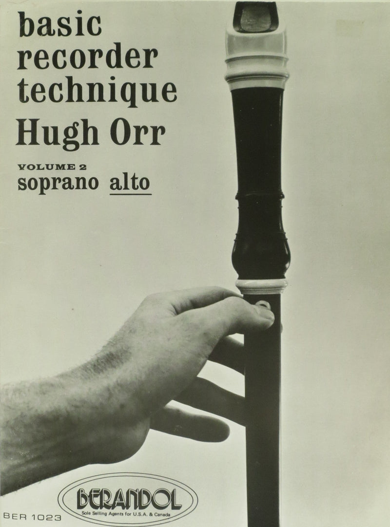 Basic Recorder Technique, Hugh Orr, Volume 2, Alto Berandol Music LTD Music Books for sale canada