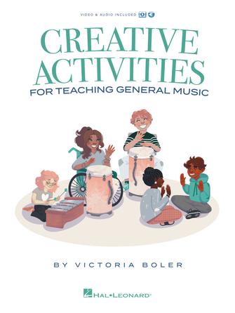 Creative Activities for Teaching General Music Hal Leonard Corporation Music Books for sale canada