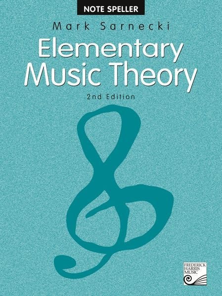 Elementary Music Theory, 2nd Edition Elementary Music Theory, 2nd Edition: Note Speller Frederick Harris Music Music Books for sale canada