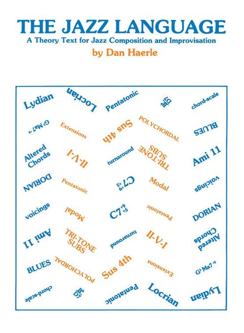 The Jazz Language: A Theory Text for Jazz Composition and Improvisation Default Alfred Music Publishing Music Books for sale canada,029156062960